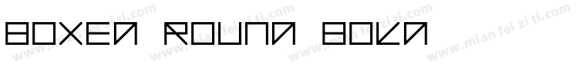 Boxed Round Bold字体转换